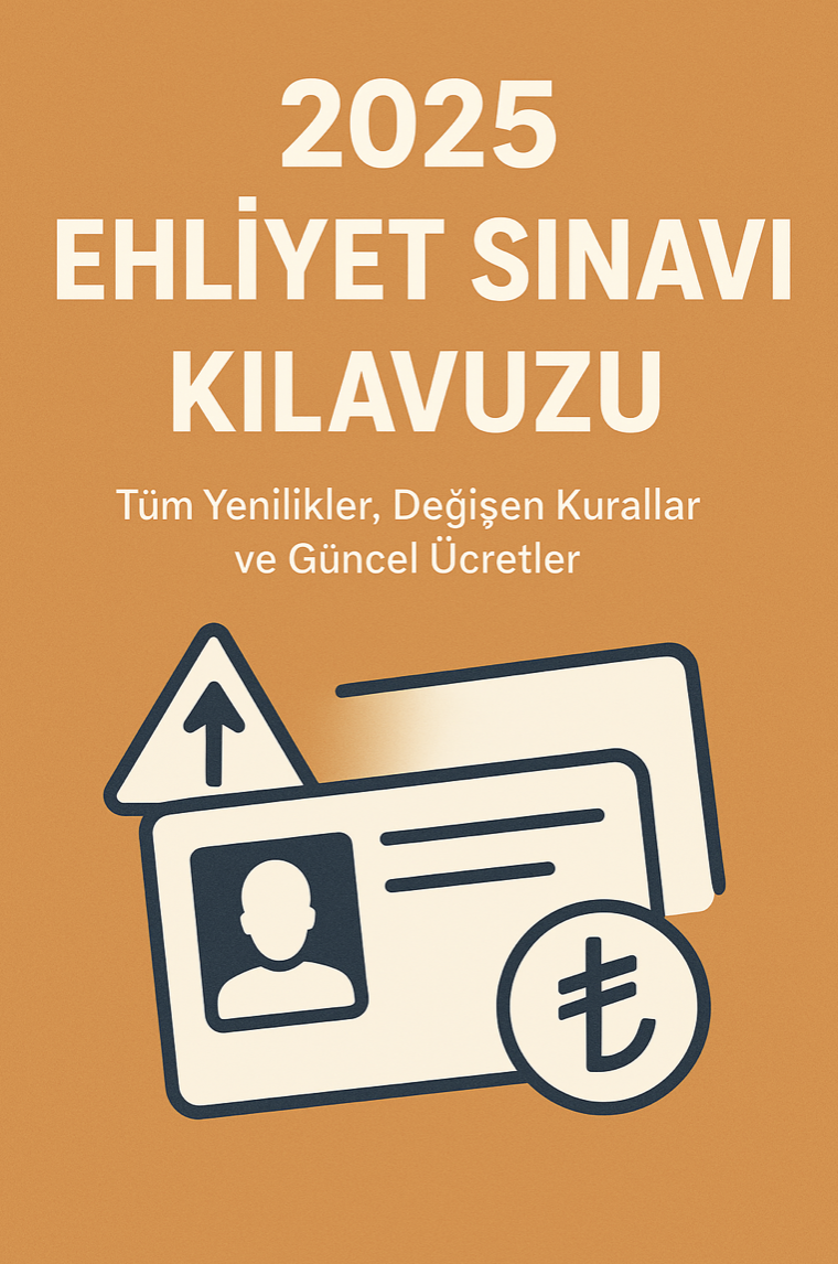 2025 Ehliyet Sınavı Yenilikleri